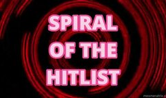 SPIRAL OF THE HITLIST