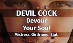DEVIL COCK - Devour Your Soul - MISTRESS - STRAPON - GOTHIC - VAMPIRE