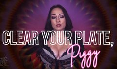 Clear Your Plate, Piggy