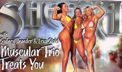 Sheena Muscular Trio Treats You with Sydney Thunder & Lexa Stahl