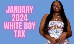 January 2024 white boy Tax