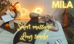 Mila: Short Massage Longs Smoke
