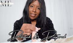 Drained and Diapered