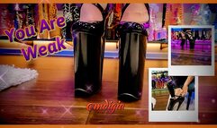 YOU ARE MY WEAK, HIGH HEELED FOOT SLAVE