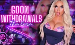 Goon Withdrawals: Cured