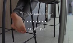 Ta place sous la table