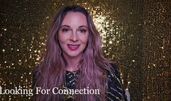 Looking For Connection