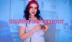 Chastity Can Cure You
