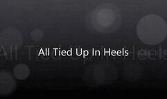 ALL TIED UP IN HIGH HEELS mov