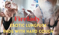 Exotic Lungfuck Ends With Hard Cough