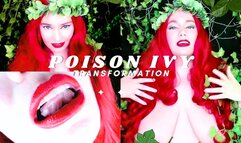 Poison Ivy's Transformation