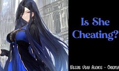 Is She Cheating?