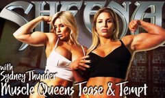Sheena Muscle Queens Tease and Tempt with Sydney Thunder