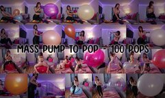 Mass Pump to Pop - 100 Pops