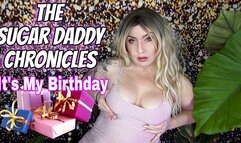 The Sugar Daddy Chronicles Its My Birthday