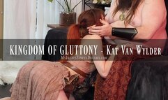 KINGDOM OF GLUTTONY - Kat Van Wylder