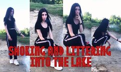 Smoking And Littering Into The Lake
