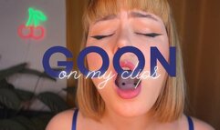 Goon on my clips