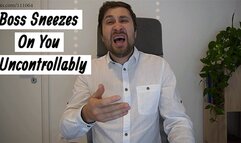 Boss Sneezes on You Uncontrollably 480p - Toms Fetish Store