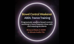 Bowel Control Weakener ABDL Diaper Trance Training - Weakens bowel control, resulting in frequent close calls and messing accidents