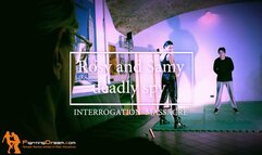 Rosy and Samy spy interrogation