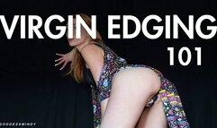 VIRGIN EDGING 101