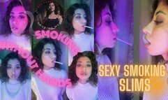 Sexy Smoking Slims