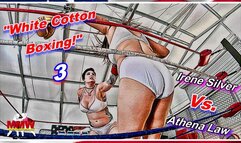 White Cotton Boxing! 3