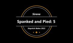 Spanked and Pied: 5