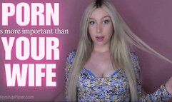 Porn is More Important Than Your Wife
