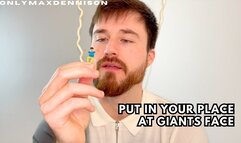Put in your place at giants face