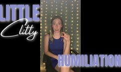 Little Clitty Humiliation