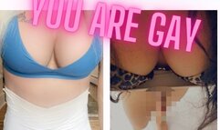 You’re Gay! Caught in 4K!