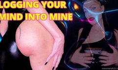 LOGGING YOUR MIND INTO MINE