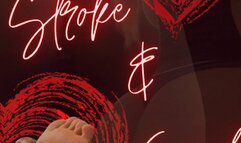 Stroke and send you belong to me