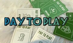 Pay to Play: Nightmare Mode