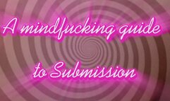 A mindfucking guide to submission
