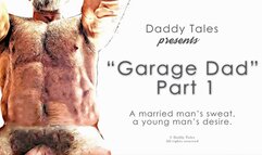 Daddy Tales: Garage Dad (Part 1)