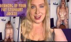 Dreaming of Your Fat Step-Aunt Jackie