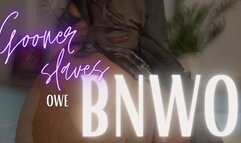 Gooner Slaves Owe BNWO