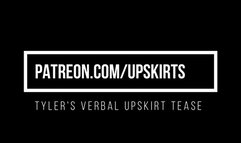 Tyler Verbal Upskirt Tease