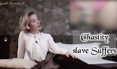 Chastity slave Suffers