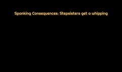 Two stepsisters get bare bottom whippings