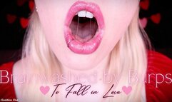Brainwashed by Burps to Fall in Love - HD