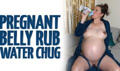 Pregnant Belly Rub Water Chug