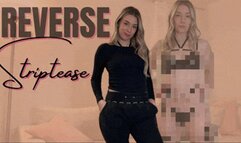 Reverse Striptease