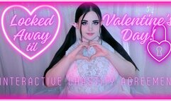 Locked Away til Valentine's Day! Interactive Chastity Agreement! (1080 WMV)
