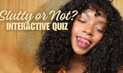 Slutty or Not? Interactive Quiz
