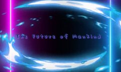 The Future of Mankind