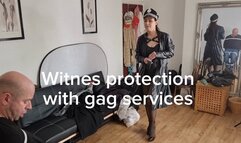Witness Proteced and Gagged